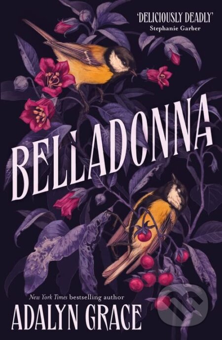Belladonna - Adalyn Grace, Hodder and Stoughton, 2023
