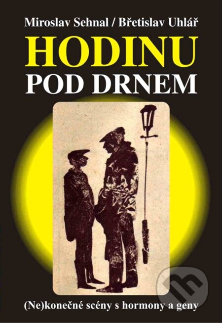 E-kniha: HODINU POD DRNEM (Břetislav Uhlář a Miroslav Sehnal). Nakladatelství ŽÁR