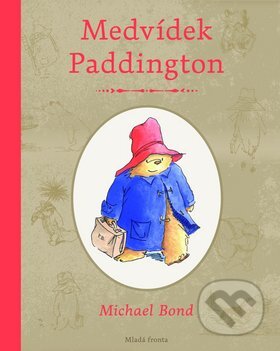 Medvídek Paddington - Michael Bond, Mladá fronta, 2010