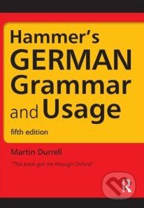 Hammer&#039;s German Grammar and Usage - Martin Durrell, Routledge, 2011