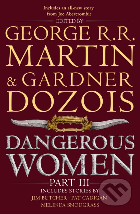 Dangerous Women (Part 3) - George R.R. Martin, Gardner Dozois - kniha z kategorie Fantasy