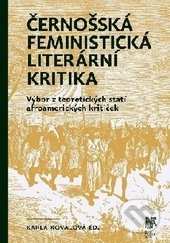 Černošská feministická literární kritika - Karla Kovalová, Slon, Ostravská univerzita
