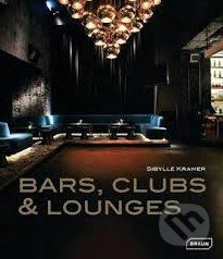 Bars, Clubs and Lounges - Sibylle Kramer, Braun, 2014