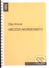 Abeceda akordeonistu - Oľga Hricová, Hudobný fond Bratislava, 2009