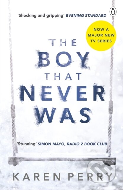 Kniha: The Boy That Never Was (Karen Perry). Penguin Books, 2014
