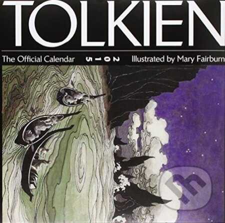 Tolkien Calendar 2015 - Mary Fairburn, HarperCollins, 2014