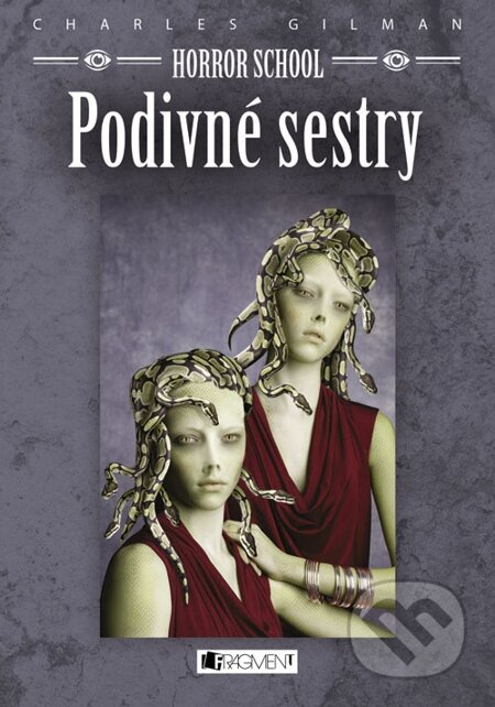 E-kniha: Horror School – Podivné sestry (Charles Gilman)