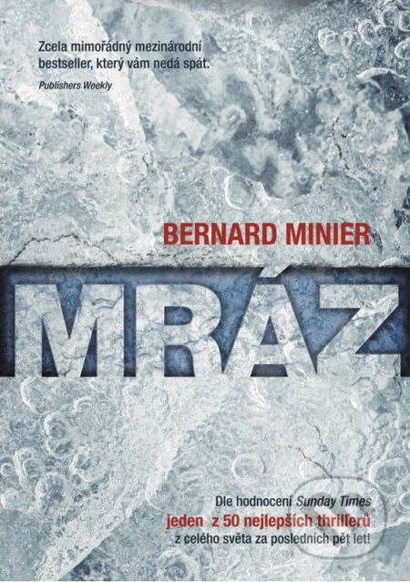 Mráz (český jazyk) - Bernard Minier, 2015