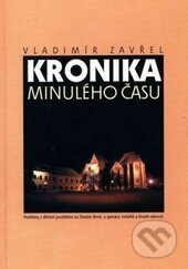 Kniha: Kronika minulého času (Vladimír Zavřel)