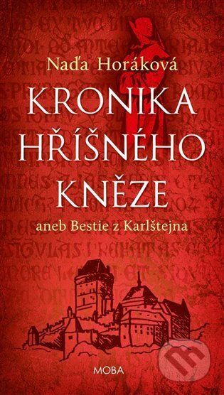 Kronika hříšného kněze - Naďa Horáková, Moba, 2023