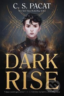 Dark Rise - C.S. Pacat, HarperCollins, 2022