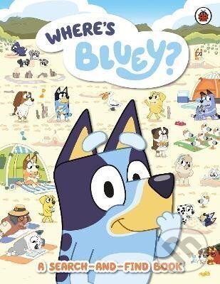 Bluey: Where´s Bluey? : A Search-and-Find Book - Bluey, Ladybird Books, 2022