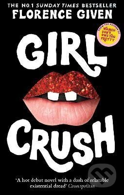 Girlcrush - Florence Given, Octopus Publishing Group, 2023