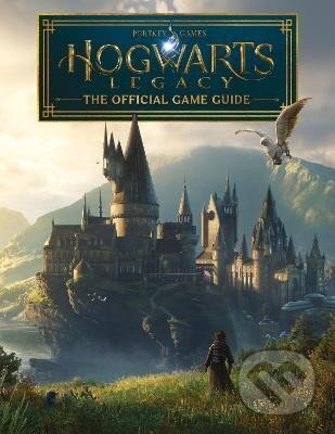 Hogwarts Legacy: The Official Game Guide - Scholastic - kniha z kategorie Beletrie