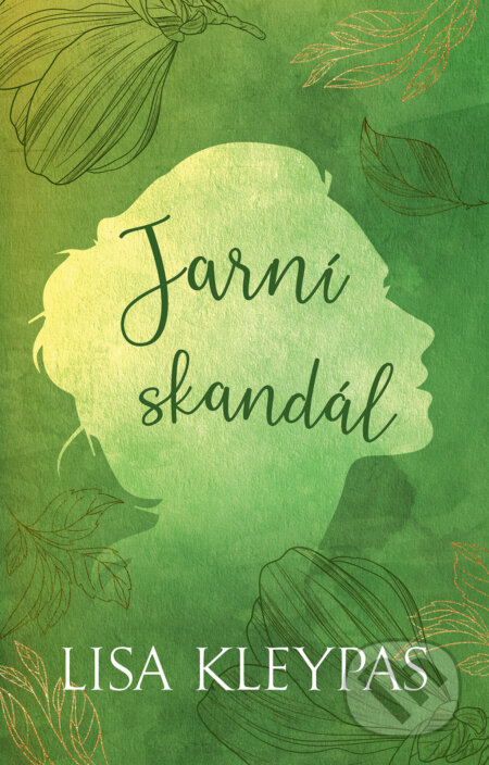 Jarní skandál - Lisa Kleypas - kniha z kategorie Romantická