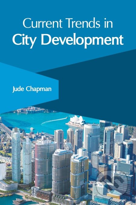 Current Trends in City Development - Jude Chapman, Clanrye International, 2019