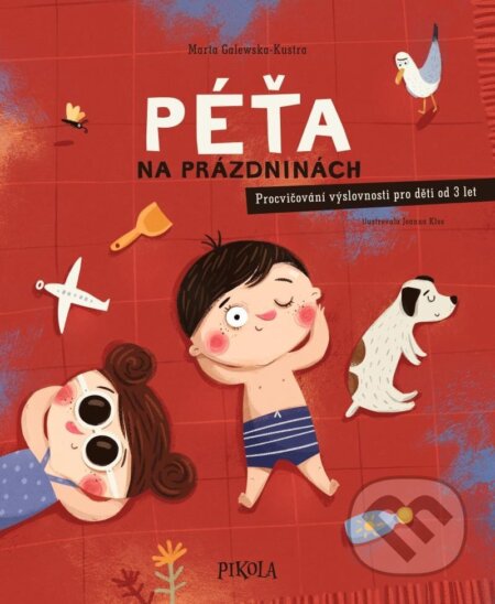 Péťa na prázdninách - Marta Galewska-Kustra, Joanna Klos (ilustrátor), Pikola, 2023