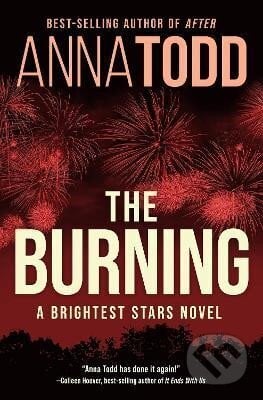 The Burning - Anna Todd, Little, Brown, 2023