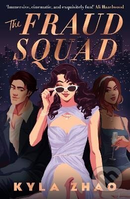 The Fraud Squad - Kyla Zhao, Headline Publishing Group, 2023