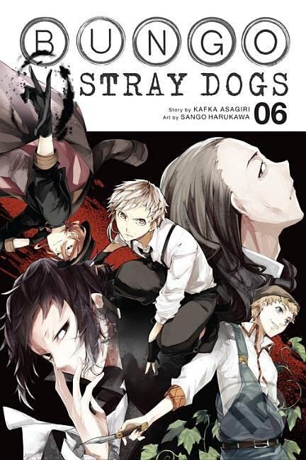 Bungo Stray Dogs 6 - Kafka Asagiri, Sango Harukawa (Ilustrátor), Yen Press, 2018
