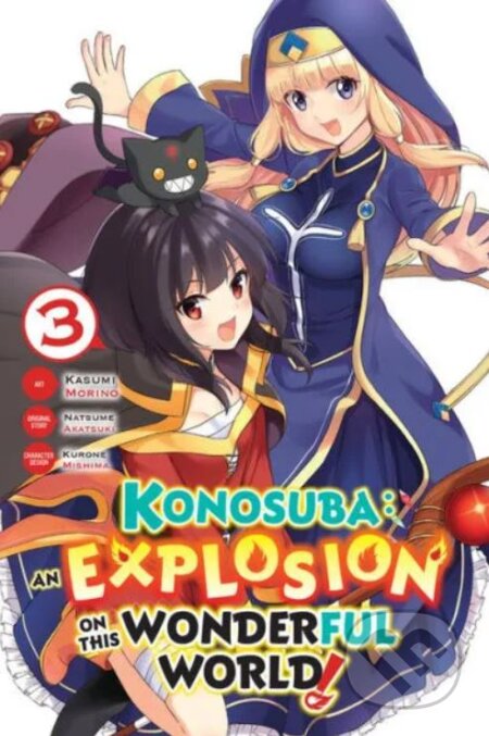 Konosuba: An Explosion on This Wonderful World! 3 - Natsume Akatsuki, Kasumi Morino (ilustrátor), Yen Press, 2019