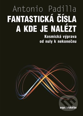 Fantastická čísla - Antonio Padilla, Argo, 2024