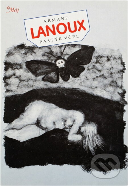 Kniha: Pastýř včel (Armand Lanoux). Naše vojsko, 1985