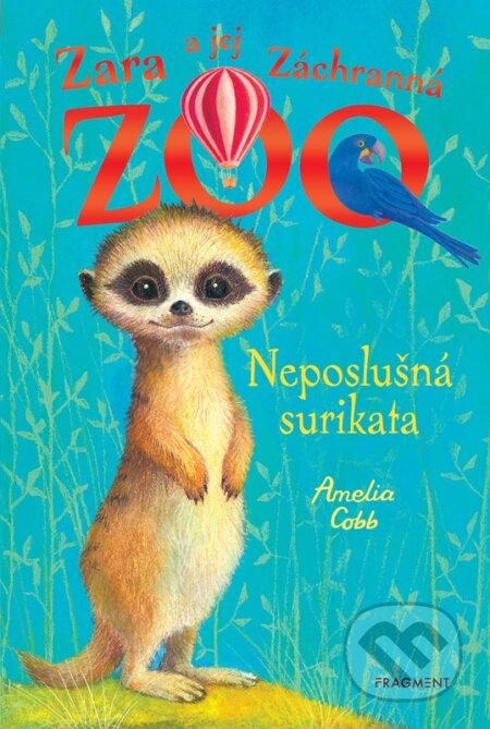 Zara a jej Záchranná zoo: Neposlušná surikata - Amelia Cobb, Sophy Williams (ilustrátor), Fragment, 2023