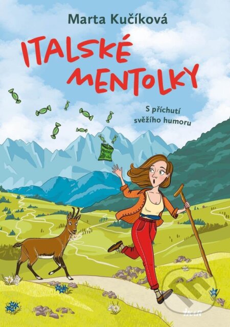 Italské mentolky (S příchutí svěžího humoru) - Marta Kučíková - kniha z kategorie Společenská beletrie