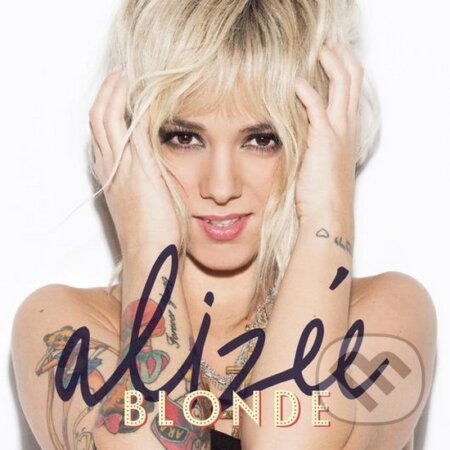 Alizee: Blonde - Alizee, Bertus, 2014
