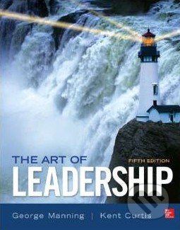 The Art of Leadership - George Manning, Tom Head, McGraw-Hill, 2014