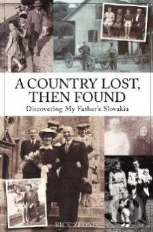 A Country Lost, Then Found - Rick Zednik, Createspace, 2012