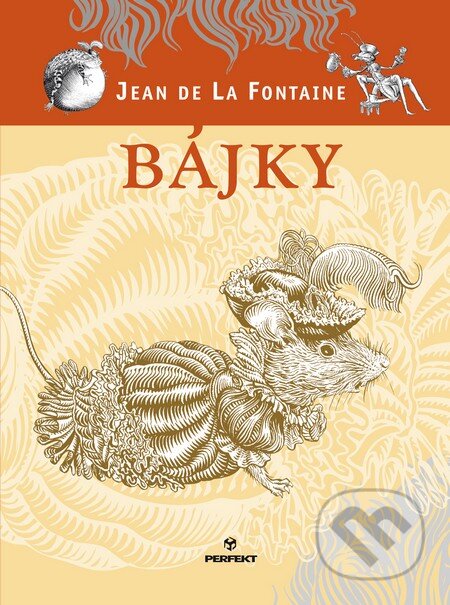 Bájky - Jean de La Fontaine, Miroslav Regitko (ilustrátor), Perfekt, 2015