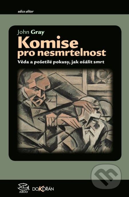 E-kniha: Komise pro nesmrtelnost (John  Gray)