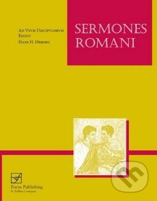 Sermones Romani - Hans H. Orberg, Focus, 2012