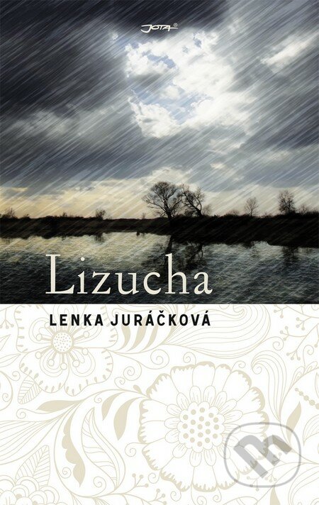 Lizucha - Lenka Juráčková, Jota, 2015