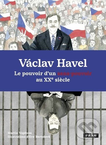 Václav Havel - Martin Vopěnka, Eva Bartošová (ilustrátor), Práh, 2023