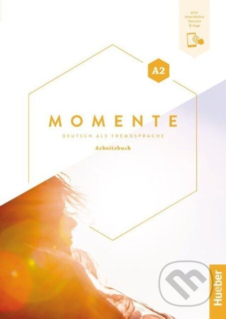 Momente A2.: Arbeitsbuch plus interaktive Version - Anna Breitsameter, Max Hueber Verlag, 2022