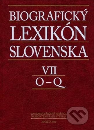 Biografický lexikón Slovenska VII. (O - Q), Slovenská národná knižnica, 2020