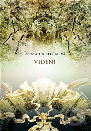 Mycelium IV: Vidění - Vilma Kadlečková, Tomáš Kučerovský (Ilustrátor), Argo, 2023
