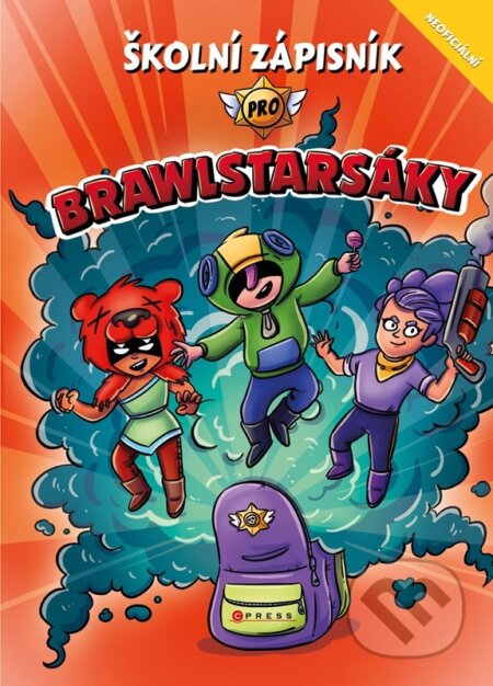 Školní zápisník pro Brawlstarsáky - Pavla Navrátilová Filip (ilustrátor), CPRESS, 2023