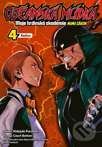 Občanská hlídka: Moje hrdinská akademie 4 (Rodina) - kniha z kategorie Komiksy