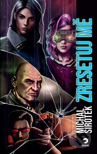 Zresetuj mě - Michal Sirotek - kniha z kategorie Sci-fi a fantasy