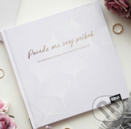 Spomienková kniha pre starých rodičov (Povedz mi svoj príbeh)