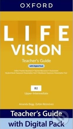 Life Vision Upper Intermediate Teacher&#039;s Guide with Digital Pack B2, Oxford University Press