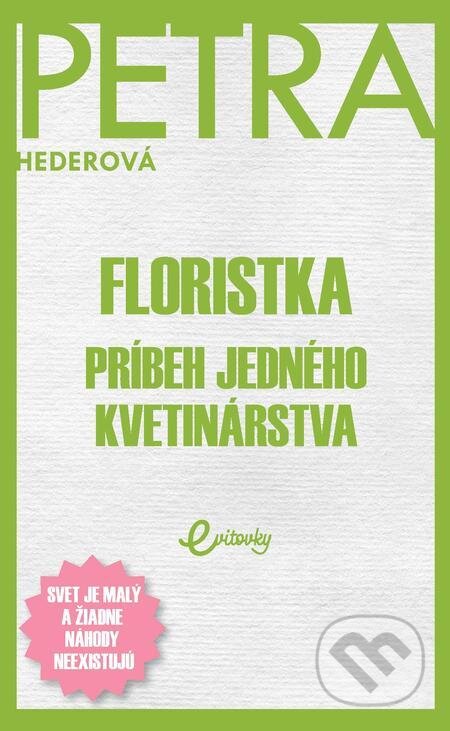 Floristka - Petra Hederová, MAFRA Slovakia