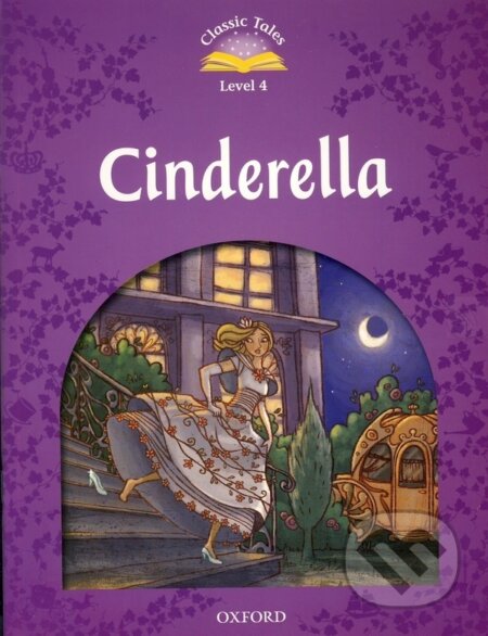 Classic Tales new 4: Cinderella e-Book & Audio Pack, Oxford University Press