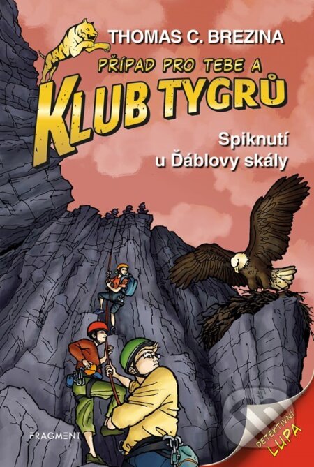 Klub Tygrů: Spiknutí u Ďáblovy skály - Thomas Brezina, Naomi Fearnová (Ilustrátor), Nakladatelství Fragment, 2023