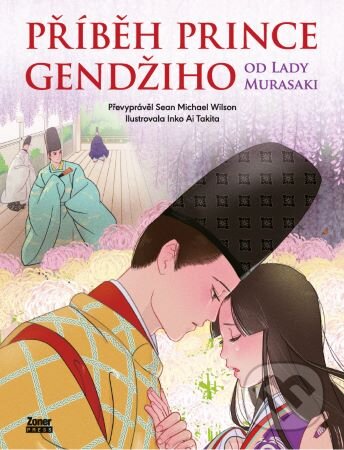 Příběh prince Gendžiho - Sean Michael Wilson, Zoner Press, 2023
