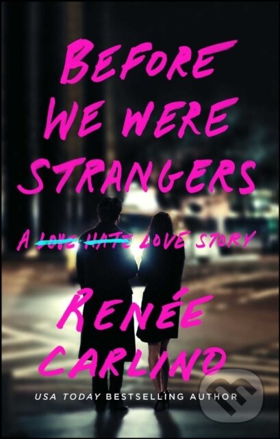 E-kniha: Before We Were Strangers (Renée Carlino)